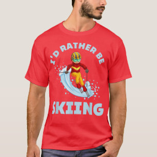 Ich würde eher Jet Ski Snowboard fahren T-Shirt