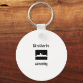 Ich würde eher Kanufahren Schlüsselanhänger (Vorderseite)