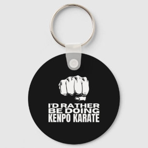 Ich würde eher Kenpo Karate Funny American Ke tun Schlüsselanhänger