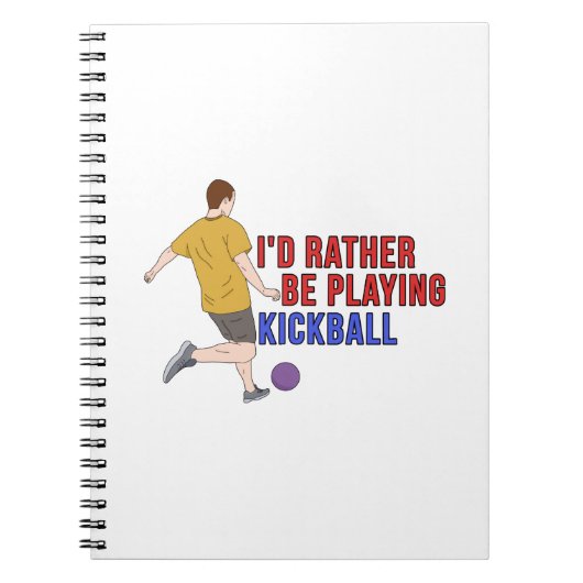 Ich würde eher KickBall spielen Notizblock (Vorderseite)