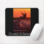 Ich würde eher Kitesurfing Mousepad sein (Mit Mouse)