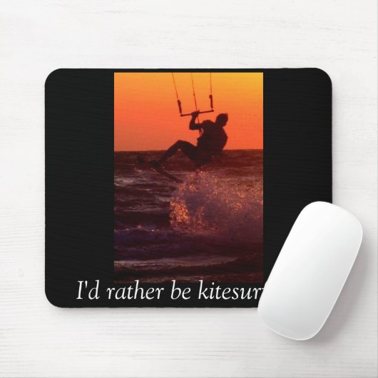 Ich würde eher Kitesurfing Mousepad sein (Mit Mouse)