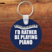 Ich würde eher Klavier spielen Schlüsselanhänger (Vorderseite)