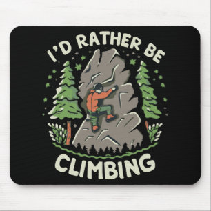 Ich würde eher klettern mousepad