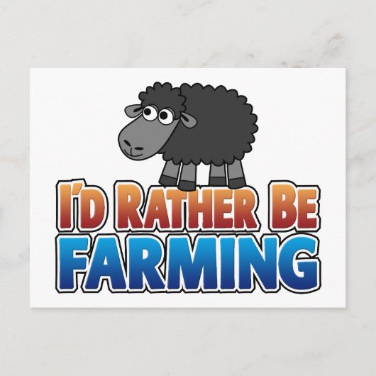 Ich würde eher Landwirtschaft betreiben! Schwarze Postkarte (Vorderseite)
