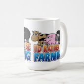 Ich würde eher Landwirtschaft betreiben! (Virtuell Kaffeetasse (VorderseiteRechts)