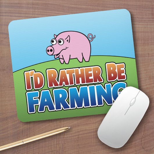 Ich würde eher Landwirtschaft betreiben! (Virtuell Mousepad