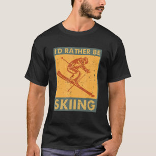 Ich würde eher lustige Skilanglaufskiers entwickel T-Shirt