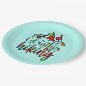 Ich würde eher lustige Wanderer wandern Zitate Pap Pappteller (Schrägansicht)