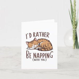 Ich würde eher Napping (mit dir) - Schlafkatze Dankeskarte