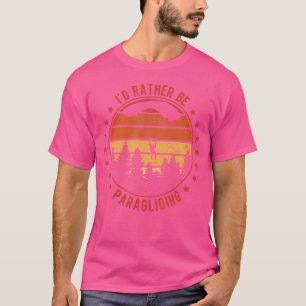 Ich würde eher Paraglider-Fallschirmjäger sein T-Shirt