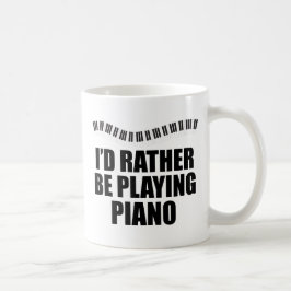 Ich würde eher Piano-Funny-Pianist spielen Kaffeetasse