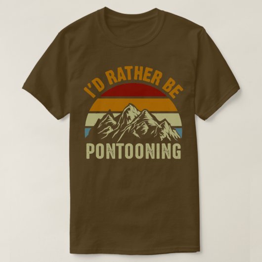 Ich würde eher Pontooning Retro Vintag T-Shirt (Design vorne)