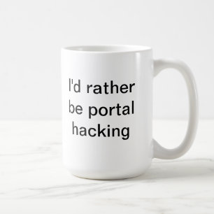 Ich würde eher Portal sein, Tasse zerhackend