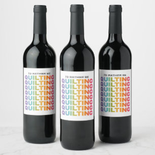 Ich würde eher Rainbow Ombre Buchstaben quiltiere Weinetikett
