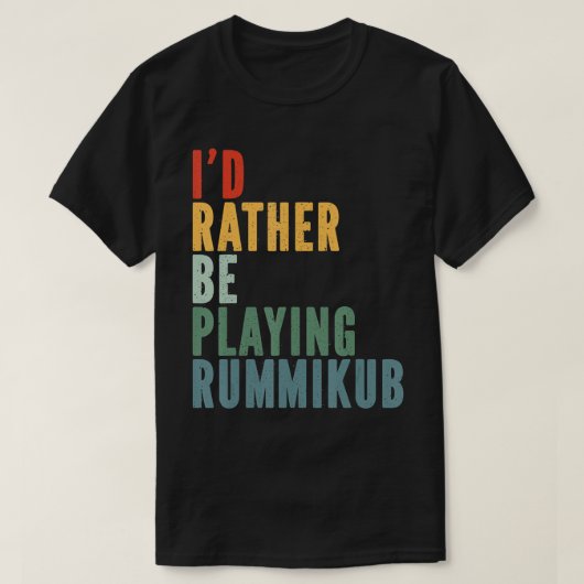 Ich würde eher Rummikub T - Shirt spielen (Design vorne)