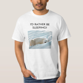 Ich würde eher Schlafen T - Shirt sein