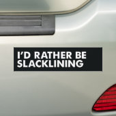 Ich würde eher Slacklining sein Autoaufkleber (Auf Auto)