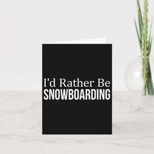 Ich würde eher Snowboarden - 1 Karte (Vorderseite)