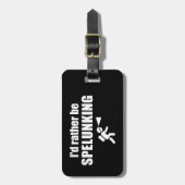 Ich würde eher spelunken gepäckanhänger (Vorderseite vertikal)