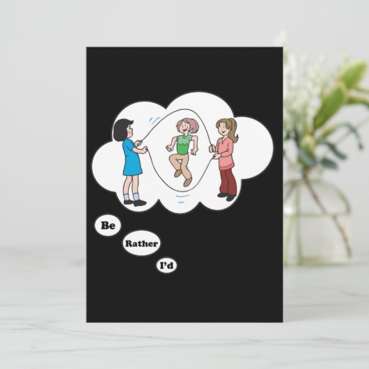 Ich würde eher springendes Seil 4 sein Einladung (Stehend Vorderseite)