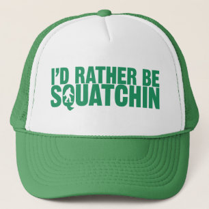 Ich würde eher Squatchin grüner Hut sein Truckerkappe