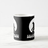 Ich würde eher Squatchin sein Kaffeetasse (Mittel)