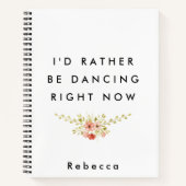 Ich würde eher tanzen notizblock (Vorderseite)