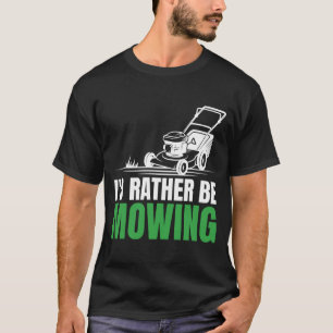 Ich würde eher Unglaublich witzig zum Gartenbau mä T-Shirt