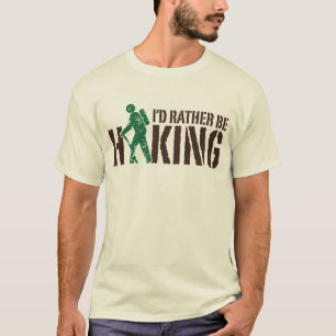 Ich würde eher wandern T-Shirt