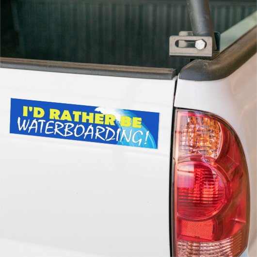 Ich würde eher Waterboarding sein! Autoaufkleber (Auf Lkw)