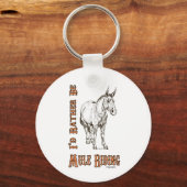 Ich würde eher wie Maultier fahren Schlüsselanhänger (Vorderseite)