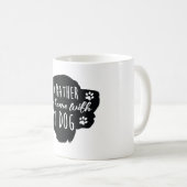 Ich würde eher Zuhause mit meinem Hund sein Kaffeetasse (VorderseiteRechts)