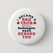 Ich wurde ein Krasser Tech Funny Radiologic Techno Button (Vorderseite)