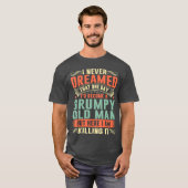 Ich würde ein mürrischer alter Mann werden. Father T-Shirt (Vorne ganz)