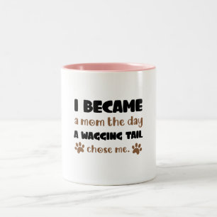 Ich wurde eine Mama, wedelnder Schwanz hat mich ge Zweifarbige Tasse