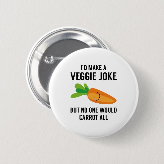 Ich würde einen Veggie Joke machen Button (Vorne & Hinten)
