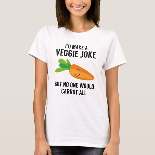 Ich würde einen Veggie Joke machen T-Shirt (Vorderseite)