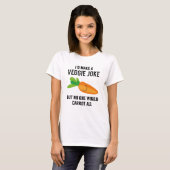 Ich würde einen Veggie Joke machen T-Shirt (Vorne ganz)