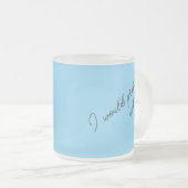 Ich würde es vorziehen, mattglastasse (VorderseiteRechts)