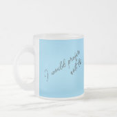 Ich würde es vorziehen, mattglastasse (Links)