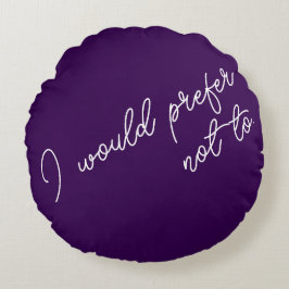 Ich würde es vorziehen, rundes kissen