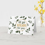 Ich würde für dich Vegan werden, Valentinstag Karte (Gelbe Blume)