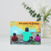 ICH WÜRDE GERADE MIT DIR FISCHEN POSTKARTE (Stehend Vorderseite)