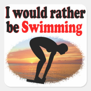 ICH WÜRDE GERADE SCHWIMMEN QUADRATISCHER AUFKLEBER