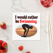 ICH WÜRDE GERADE SCHWIMMEN SERVIETTE (Beispiel)