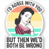 Ich würde Ihnen zustimmen, aber dann wären wir bei Aufkleber (Vorderseite)