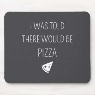 Ich wurde informiert, dass es Zza Funny geben würd Mousepad
