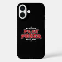 Ich würde jetzt lieber Poker spielen