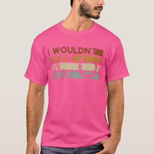 Ich würde keinen Karo für Tierärzte ablegen Reitfr T-Shirt